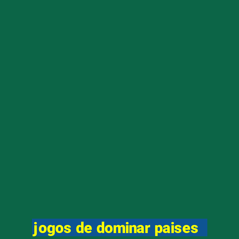 jogos de dominar paises